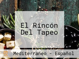 El Rincón Del Tapeo