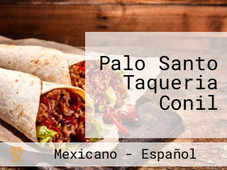 Palo Santo Taqueria Conil