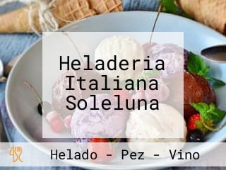 Heladeria Italiana Soleluna