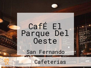 CafÉ El Parque Del Oeste