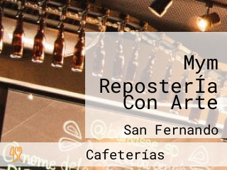 Mym ReposterÍa Con Arte