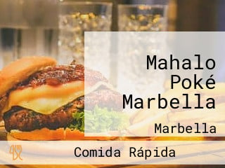 Mahalo Poké Marbella