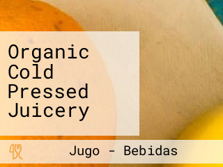 Organic Cold Pressed Juicery