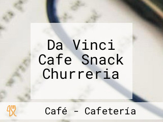 Da Vinci Cafe Snack Churreria