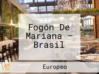 Fogón De Mariana — Brasil