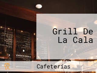 Grill De La Cala