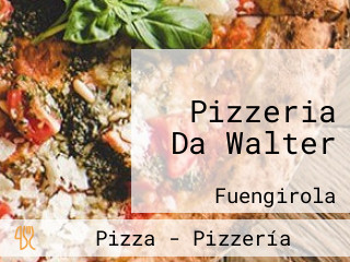 Pizzeria Da Walter