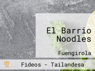 El Barrio Noodles