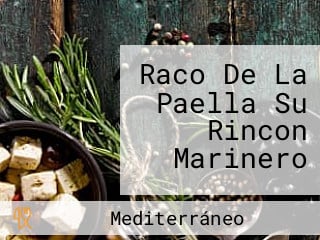 Raco De La Paella Su Rincon Marinero