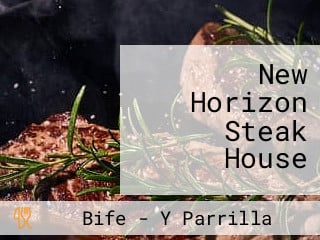 New Horizon Steak House