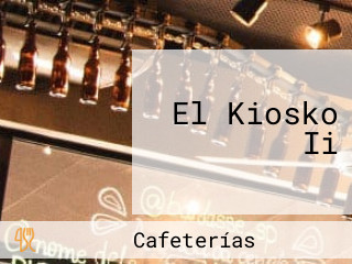 El Kiosko Ii