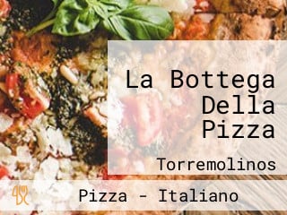 La Bottega Della Pizza