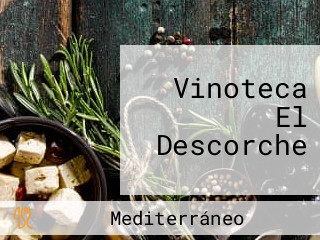 Vinoteca El Descorche