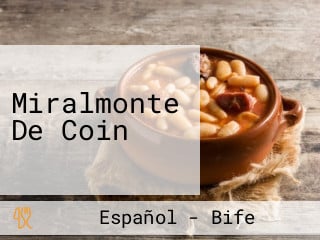 Miralmonte De Coin