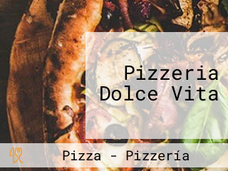 Pizzeria Dolce Vita