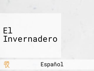 El Invernadero