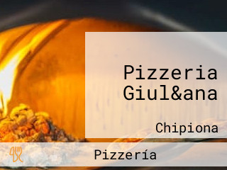 Pizzeria Giul&ana