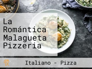 La Romántica Malagueta Pizzeria