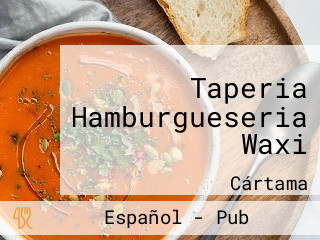 Tapería Hamburguesería Waxi
