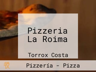 Pizzeria La Roima