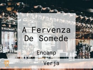 A Fervenza De Somede