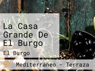 La Casa Grande De El Burgo