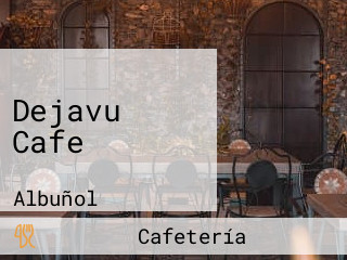 Dejavu Café