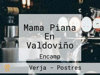 Mama Piana En Valdoviño