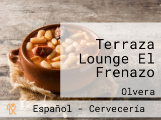 Terraza Lounge El Frenazo