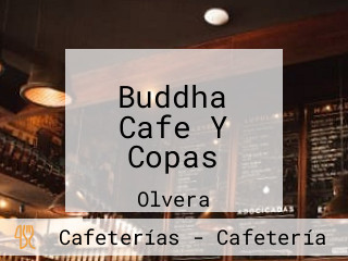 Buddha Cafe Y Copas
