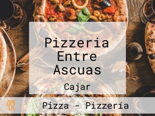 Pizzeria Entre Ascuas