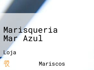 Marisqueria Mar Azul