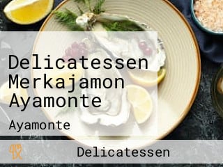 Delicatessen Merkajamon