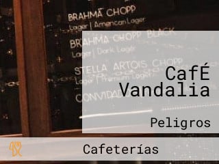 CafÉ Vandalia