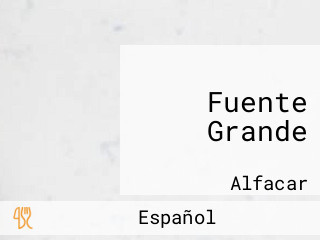 Fuente Grande