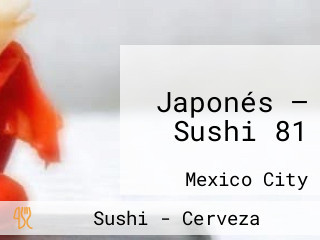 Japonés — Sushi 81