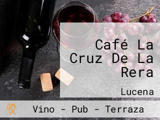 Café La Cruz De La Rera