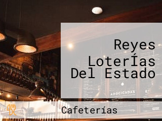 Reyes LoterÍas Del Estado