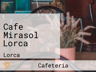 Cafe Mirasol Lorca