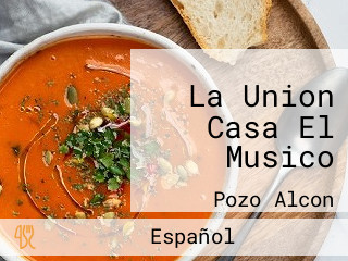 La Union Casa El Musico