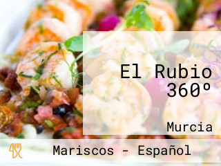 El Rubio 360º