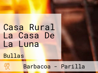 Casa Rural La Casa De La Luna