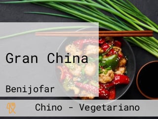 Gran China
