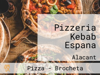 Pizzeria Kebab Espana