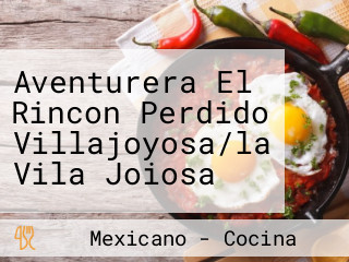 Aventurera El Rincón Perdido