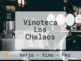 Vinoteca Los Chalaos