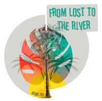 From Lost To The River