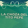 La Choza Del Tito Pepe