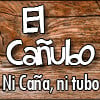 El Canubo Ni Cana Ni Tubo