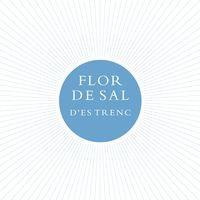 Flor De Sal D'es Trenc